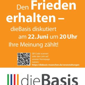 dieBasis - Plakat zur Online-Diskussion zum Thema: Den Frieden erhalten