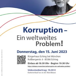 dieBasis Veranstaltungsplakat zum Vortrag von Dr. Wolfgang Wodarg am 15.06.2023 in Eching bei München mit dem Thema "Korruption - Ein weltweites Problem!"