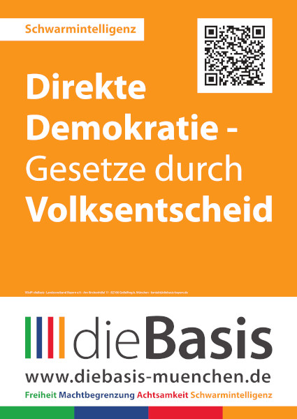 dieBasis Kreisverband München: Wahlplakat "Direkte Demokratie - Gesetze durch Volksentscheid" für die Landtagswahlen und Bezirkstagswahlen in Bayern 2023